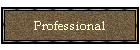 Professional